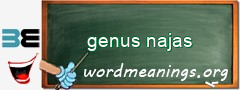 WordMeaning blackboard for genus najas